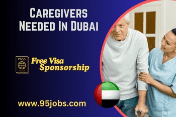 Caregiver Jobs in UAE Dubai for Foreigners