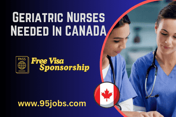 Geriatric Nursing Jobs in Canada with Visa Sponsorship for Foreigners