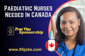 Paediatric Nursing Jobs in Canada with Visa Sponsorship for Foreigners